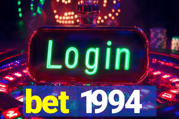 bet 1994